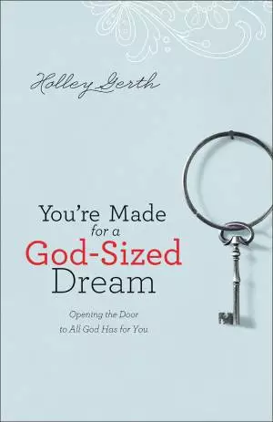 You're Made for a God-Sized Dream [eBook]