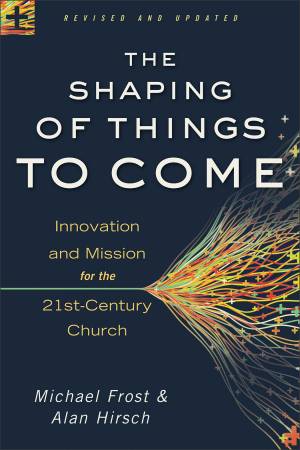 The Shaping of Things to Come [eBook]