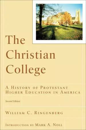 The Christian College (RenewedMinds) [eBook]