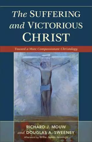 The Suffering and Victorious Christ [eBook]