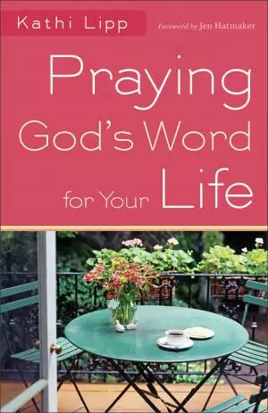 Praying God's Word for Your Life [eBook]