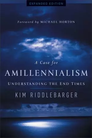 A Case for Amillennialism [eBook]
