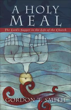 A Holy Meal [eBook]