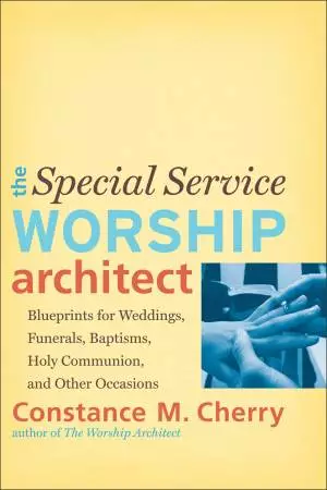 The Special Service Worship Architect [eBook]