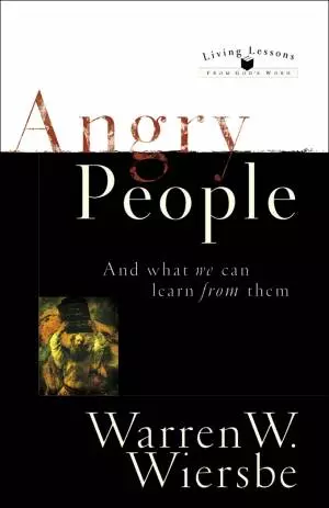 Angry People (Living Lessons from God’s Word) [eBook]