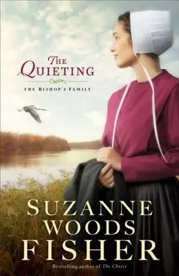 The Quieting (The Bishop's Family Book #2)