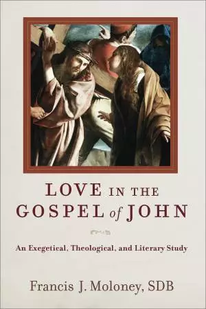 Love in the Gospel of John [eBook]