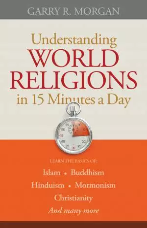 Understanding World Religions in 15 Minutes a Day [eBook]