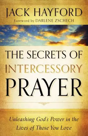 The Secrets of Intercessory Prayer [eBook]