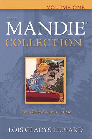 The Mandie Collection : Volume 1 [eBook]