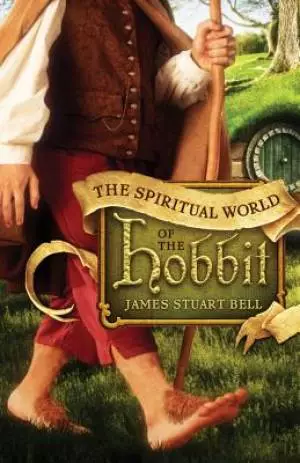 The Spiritual World of the Hobbit [eBook]