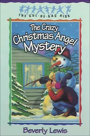 The Crazy Christmas Angel Mystery (Cul-de-sac Kids Book #3) [eBook]