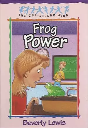Frog Power (Cul-de-sac Kids Book #5) [eBook]