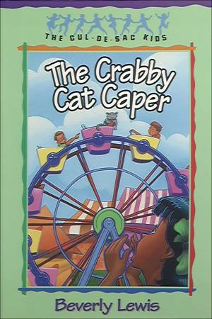 The Crabby Cat Caper (Cul-de-sac Kids Book #12) [eBook]