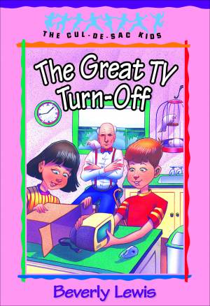 The Great TV Turn-Off (Cul-de-sac Kids Book #18) [eBook]