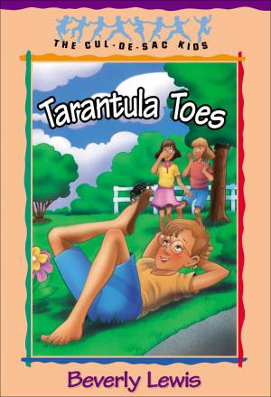 Tarantula Toes (Cul-de-sac Kids Book #13) [eBook]