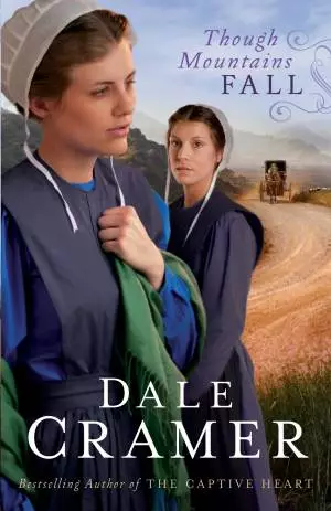 Though Mountains Fall (The Daughters of Caleb Bender Book #3) [eBook]
