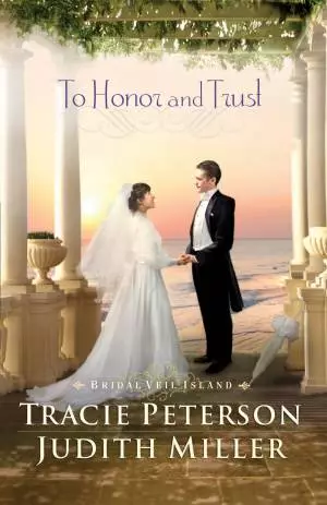 To Honor and Trust (Bridal Veil Island Book #3) [eBook]