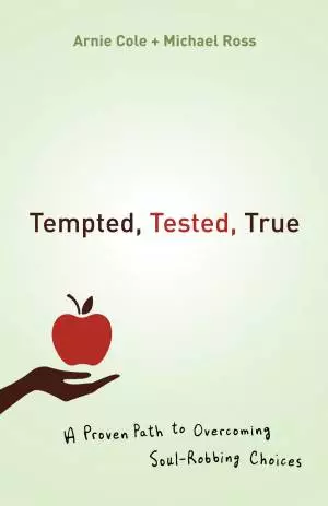 Tempted, Tested, True [eBook]