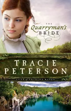 The Quarryman's Bride (Land of Shining Water Book #2) [eBook]