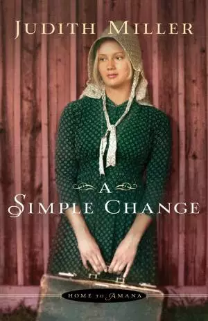 A Simple Change (Home to Amana Book #2) [eBook]
