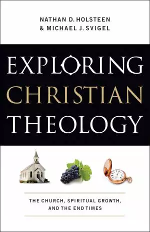 Exploring Christian Theology [eBook]