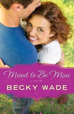 Meant to Be Mine (A Porter Family Novel Book #2) [eBook]