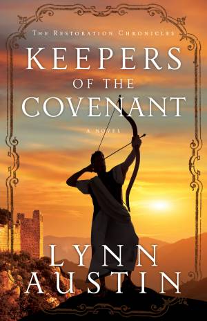 Keepers of the Covenant (The Restoration Chronicles Book #2) [eBook]
