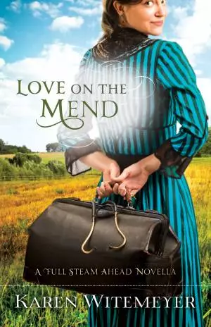 Love on the Mend [eBook]