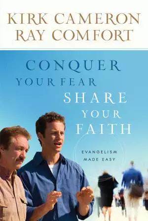Conquer Your Fear, Share Your Faith [eBook]