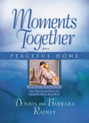 Moments Together for a Peaceful Home [eBook]