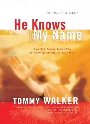 He Knows My Name (The Worship Series) [eBook]