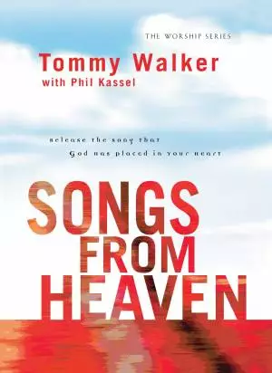 Songs from Heaven (The Worship Series) [eBook]