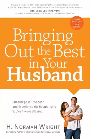 Bringing Out the Best in Your Husband [eBook]