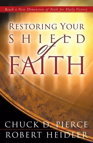 Restoring Your Shield of Faith [eBook]