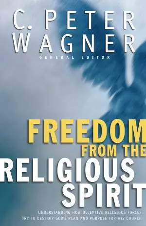 Freedom from the Religious Spirit [eBook]