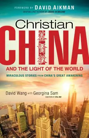 Christian China and the Light of the World [eBook]