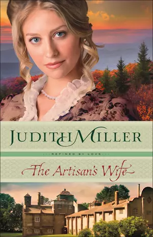 The Artisan's Wife (Refined by Love Book #3)