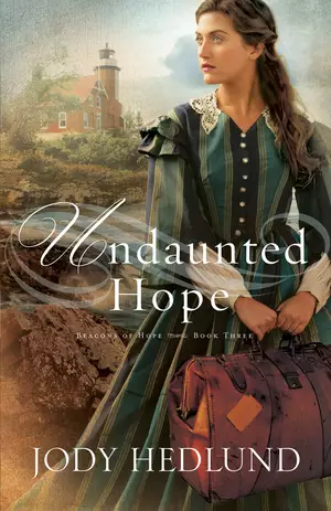 Undaunted Hope (Beacons of Hope Book #3)
