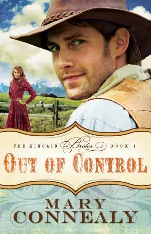 Out of Control (The Kincaid Brides Book #1) [eBook]