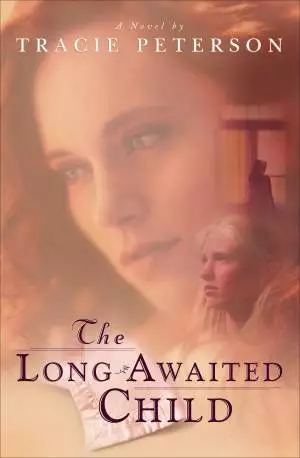 The Long-Awaited Child [eBook]