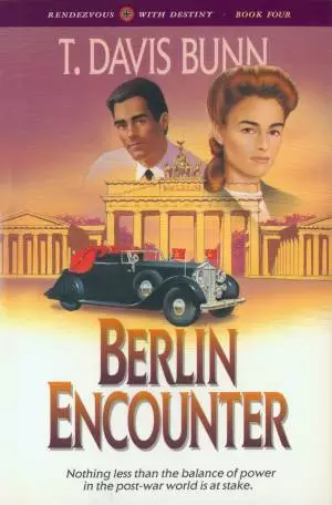Berlin Encounter (Rendezvous With Destiny Book #4) [eBook]