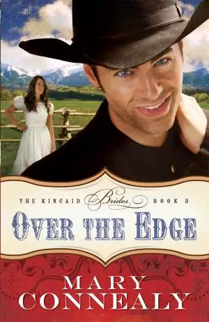 Over the Edge (The Kincaid Brides Book #3) [eBook]