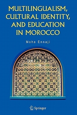 Multilingualism, Cultural Identity, and Education in Morocco