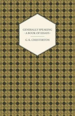 Generally Speaking - A Book of Essays