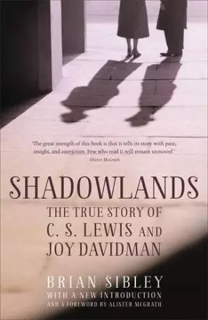 Shadowlands True Story Of Cs Lewis And Joy Davidman