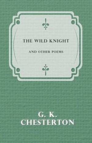 The Wild Knight and Other Poems