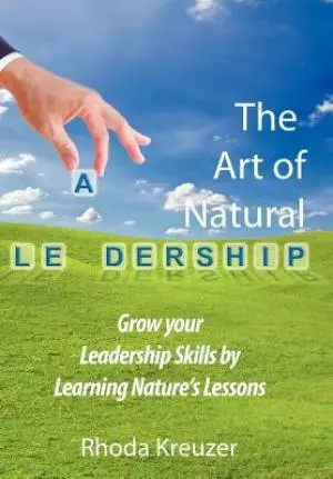 The Art of Natural Leadership