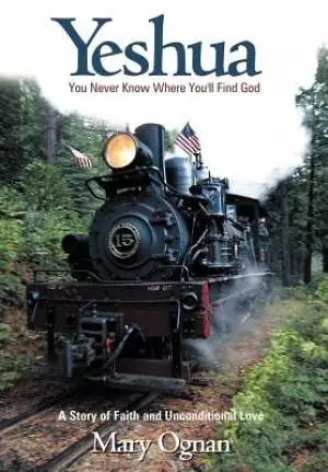 Yeshua: You Never Know Where You'll Find God