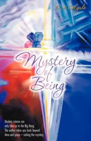 Mystery of Being